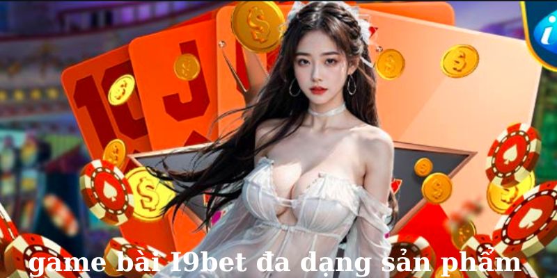 Yếu tố tạo nên tên tuổi của game bài I9BET